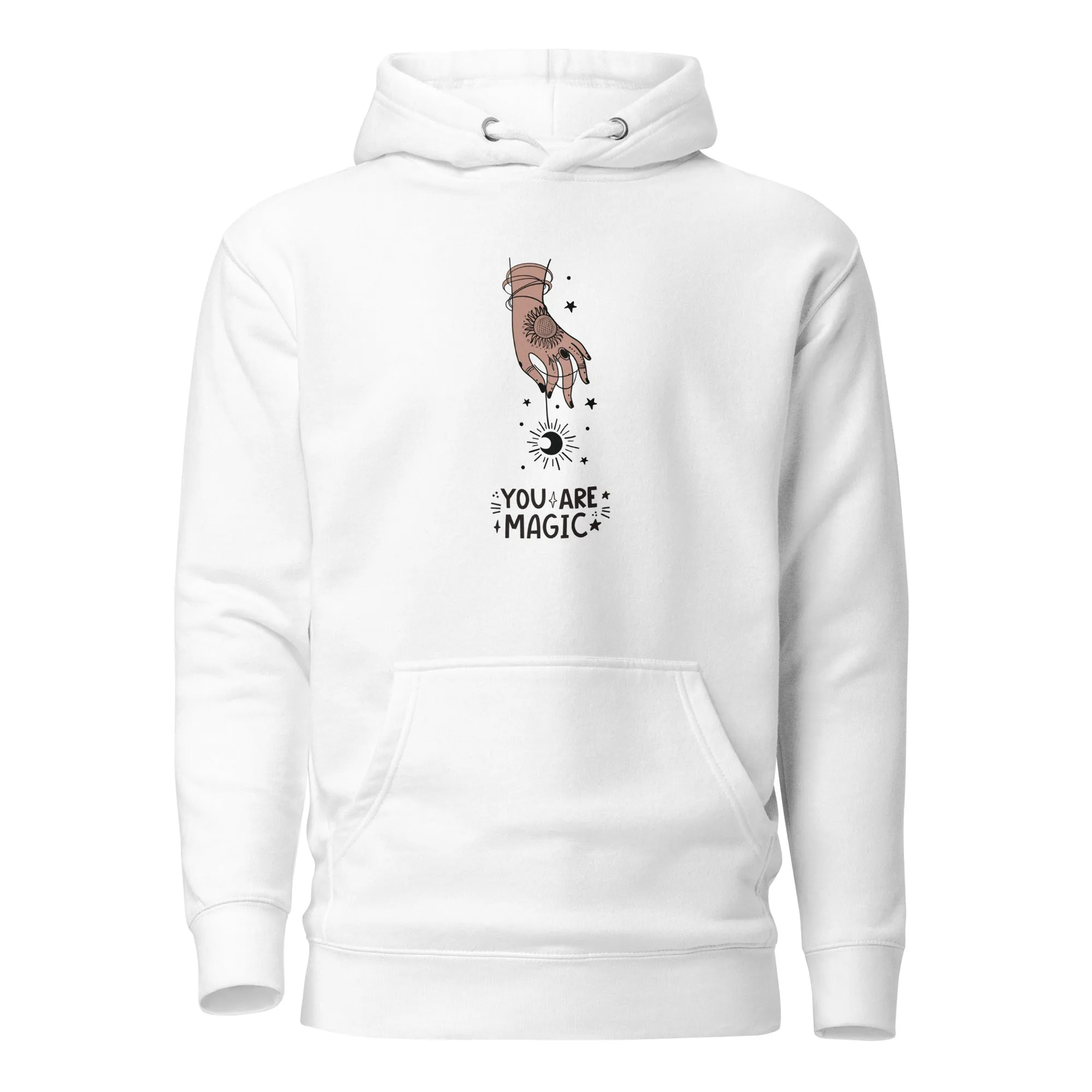 You are Magic Unisex Womens Mens Hoodie